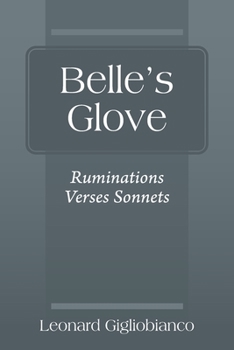 Paperback Belle's Glove: Ruminations Verses Sonnets Book