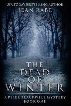 Paperback The Dead of Winter: A Piper Blackwell Mystery Book