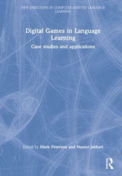 Hardcover Digital Games in Language Learning: Case Studies and Applications Book