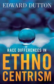 Paperback Race Differences in Ethnocentrism Book