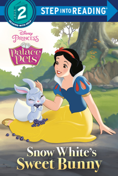 Snow White's Sweet Bunny (Disney Princess: Palace Pets) - Book  of the Palace Pets