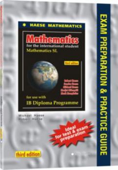 Paperback Mathematics SL Exam Preparation and Practice Guide (Mathematics for the International Student (IB Diploma)) Book