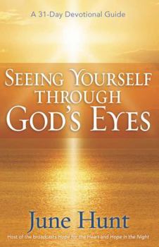 Paperback Seeing Yourself Through God's Eyes: A 31-Day Devotional Book