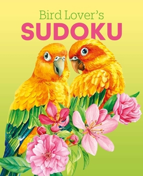 Paperback Bird Lover's Sudoku: Over 150 Puzzles Book