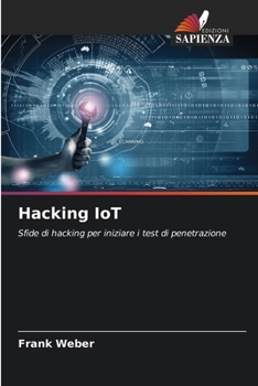 Paperback Hacking IoT [Italian] Book