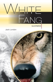 Paperback White Fang Illustrated Book