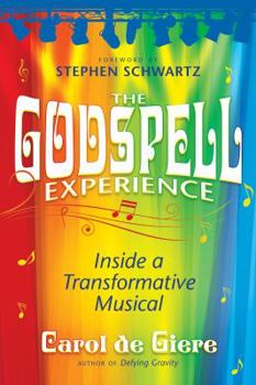 Paperback The Godspell Experience: Inside a Transformative Musical Book