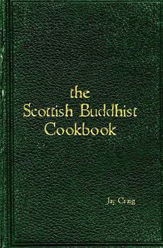 Paperback the Scottish Buddhist Cookbook Book