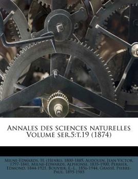 Paperback Annales des sciences naturelles Volume ser.5: t.19 (1874) [French] Book