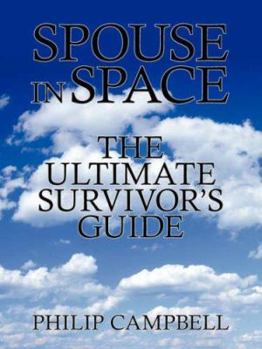 Paperback Spouse In Space: The Ultimate Survivor's Guide Book
