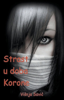 Paperback Strast u doba korone [Serbian] Book