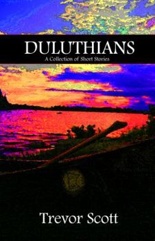 Paperback Duluthians: A Collection of Short Stories Book