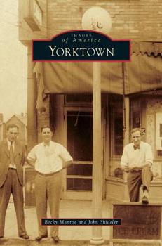 Yorktown - Book  of the Images of America: Indiana
