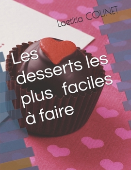 Paperback Les desserts les plus faciles à faire [French] Book