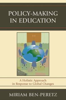 Paperback Policy-Making in Education: A Holistic Approach in Response to Global Changes Book