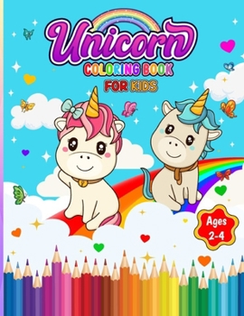 Paperback Unicorn Coloring Book for Kids: Cute Illustration With 50 Images to Color (2 - 4 Years Old) Book