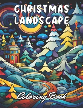 Paperback Christmas Landscape Coloring Book for Adult: 100+ Unique and Beautiful Designs Book