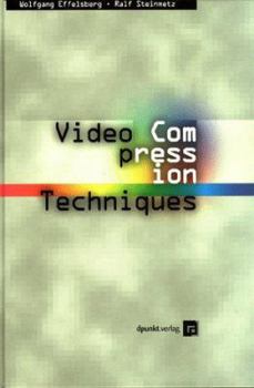 Paperback Video Compression Techniques: From JPEG to Wavelets Book