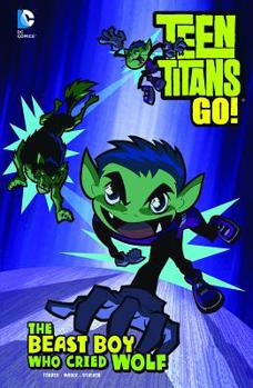 Library Binding The Beast Boy Who Cried Wolf Book