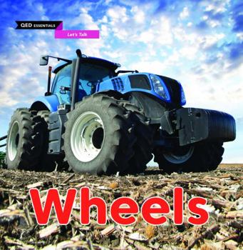 Paperback Let's Talk: Wheels (QED Essentials) Book