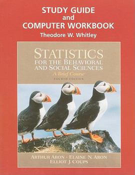 Paperback Statistics for the Behavioral and Social Sciences, Study Guide and Computer Workbook: A Brief Course Book