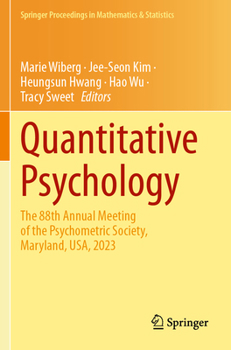 Paperback Quantitative Psychology: The 88th Annual Meeting of the Psychometric Society, Maryland, Usa, 2023 Book