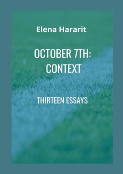 October 7th: Context: Thirteen Essays on a Common Thread