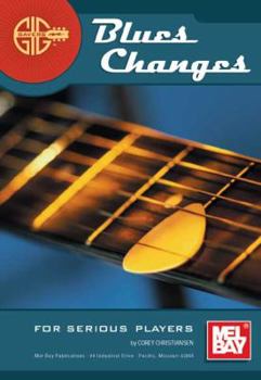 Paperback Blues Changes: For Serious Players Book