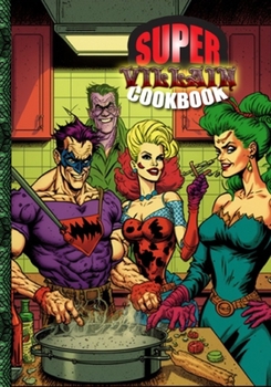 Paperback Super Villain Cookbook Book