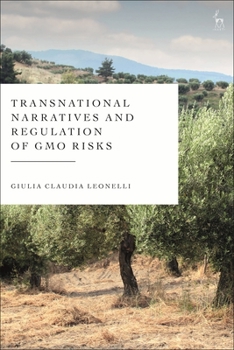 Paperback Transnational Narratives and Regulation of GMO Risks Book