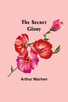 Paperback The Secret Glory Book