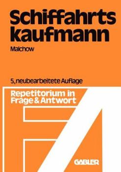 Paperback Schiffahrtskaufmann: Repetitorium in Frage Und Antwort [German] Book