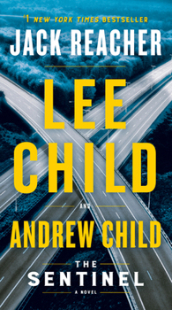 The Sentinel - Book #25 of the Jack Reacher Chronological Order
