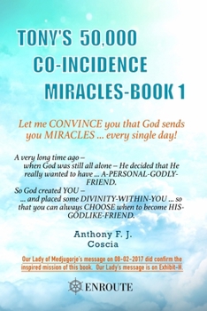 Paperback Tony's 50,000 Co-Incidence Miracles Book