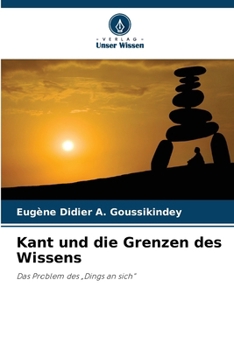 Paperback Kant und die Grenzen des Wissens [German] Book