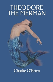 Paperback Theodore the Merman Book