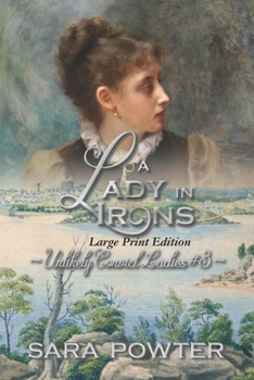 Paperback A Lady in Irons: Large Print Edition Book