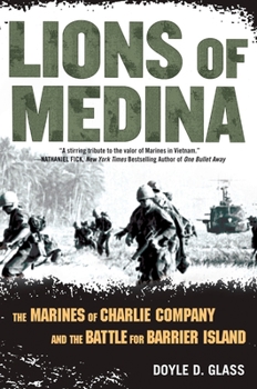 Paperback Lions of Medina: The Marines of Charlie Company and Their Brotherhood of Valor Book