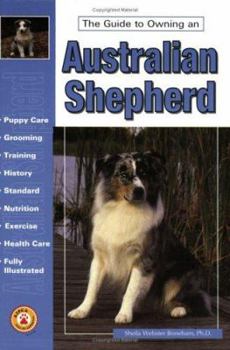 Paperback The Guide to Owning an Australian Shepherd Book