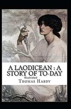 Paperback A Laodicean: a Story of To-day Illustrated Book