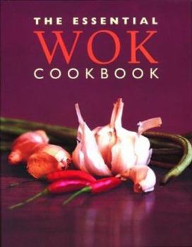 Hardcover The Essential Wok Cookbook Book