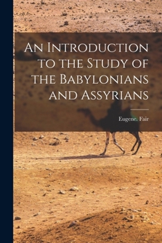 Paperback An Introduction to the Study of the Babylonians and Assyrians Book