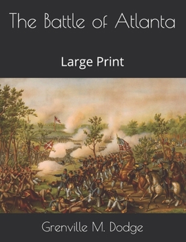 Paperback The Battle of Atlanta: Large Print Book