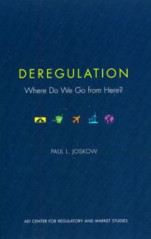 Paperback Deregulation: Where Do We Go from Here? Book