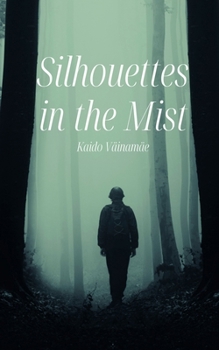 Paperback Silhouettes in the Mist Book