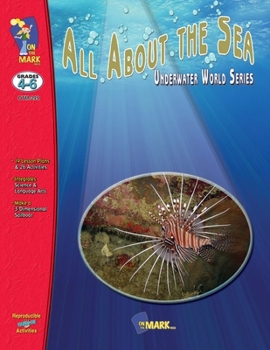 Paperback All About the Sea Grades 4-6 Book