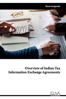 Paperback Overview of Indian Tax Information Exchange Agreements Book