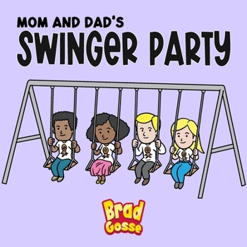 Paperback Mom and Dad's Swinger Party Book