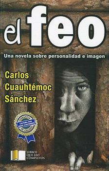 Paperback El Feo = The Ugly [Spanish] Book