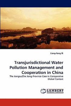 Paperback Transjurisdictional Water Pollution Management and Cooperation in China Book